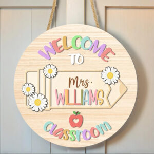 Personalized Teacher Door Sign, Teacher Gifts, Custom Teacher Door Hanger, Back To School, Classroom Decor